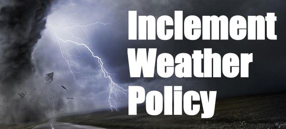 Inclement Weather Policy